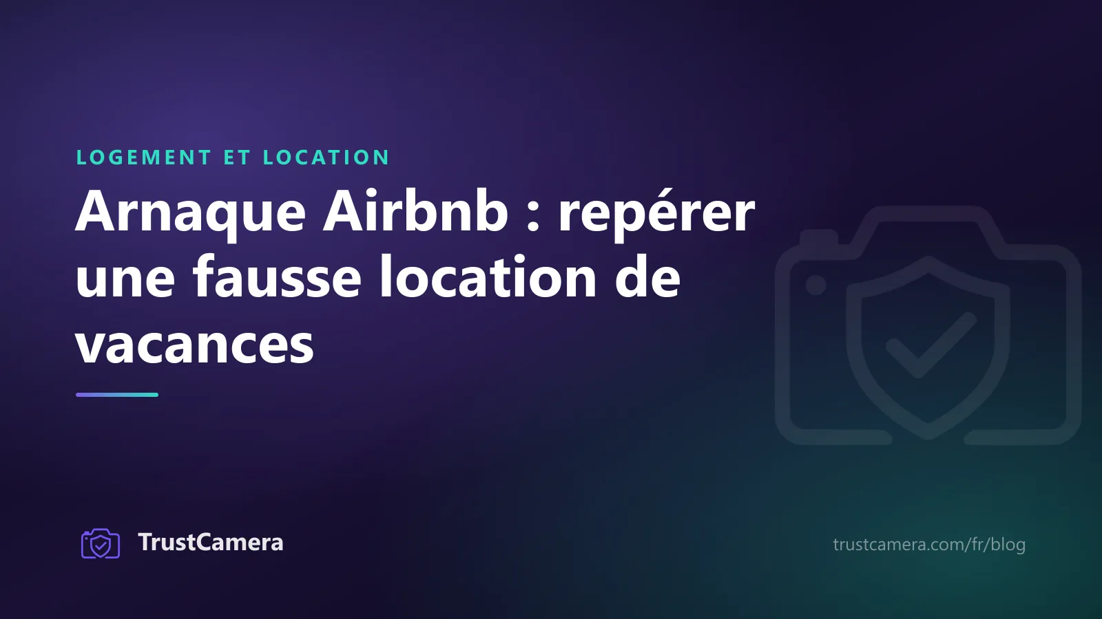 Image de couverture : arnaque Airbnb, comment repérer une fausse location de vacances