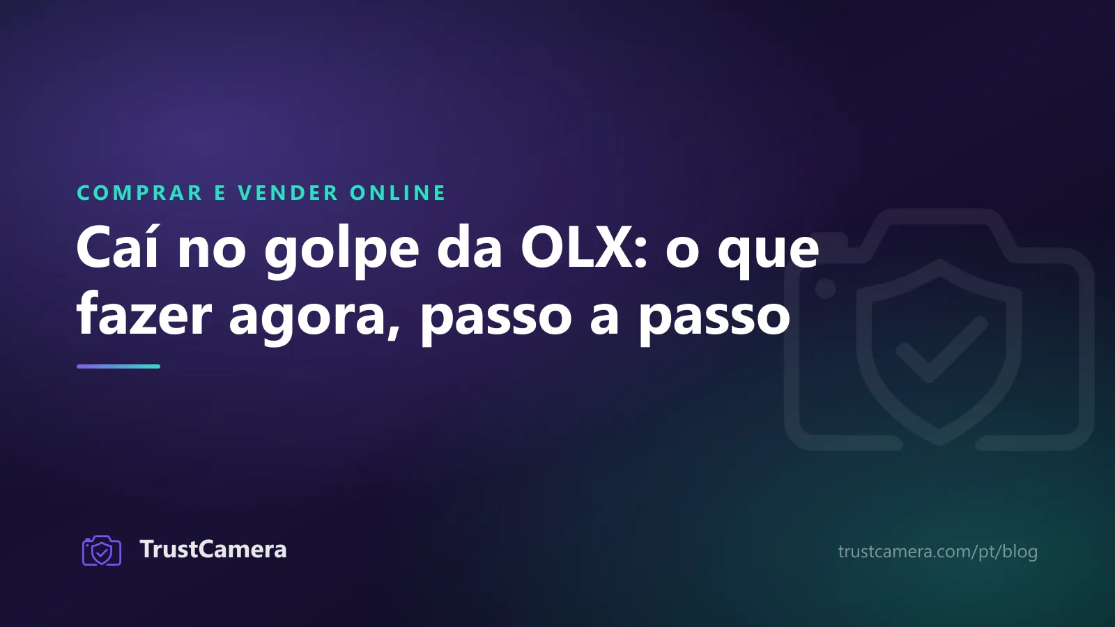 Imagem de capa: caí no golpe da OLX, o que fazer agora, passo a passo