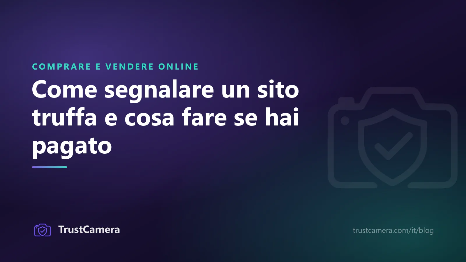 Copertina: come segnalare un sito truffa e cosa fare se hai già pagato