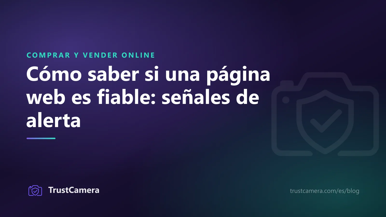 Imagen de portada: cómo saber si una página web es fiable, señales de alerta y comprobaciones gratuitas