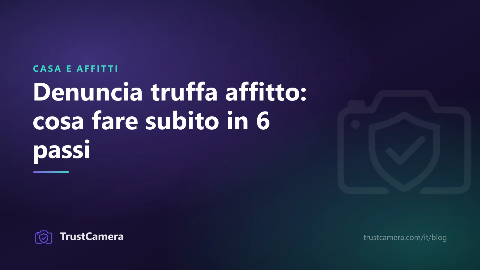 Copertina: denuncia truffa affitto, i sei passi da fare subito dopo un falso annuncio
