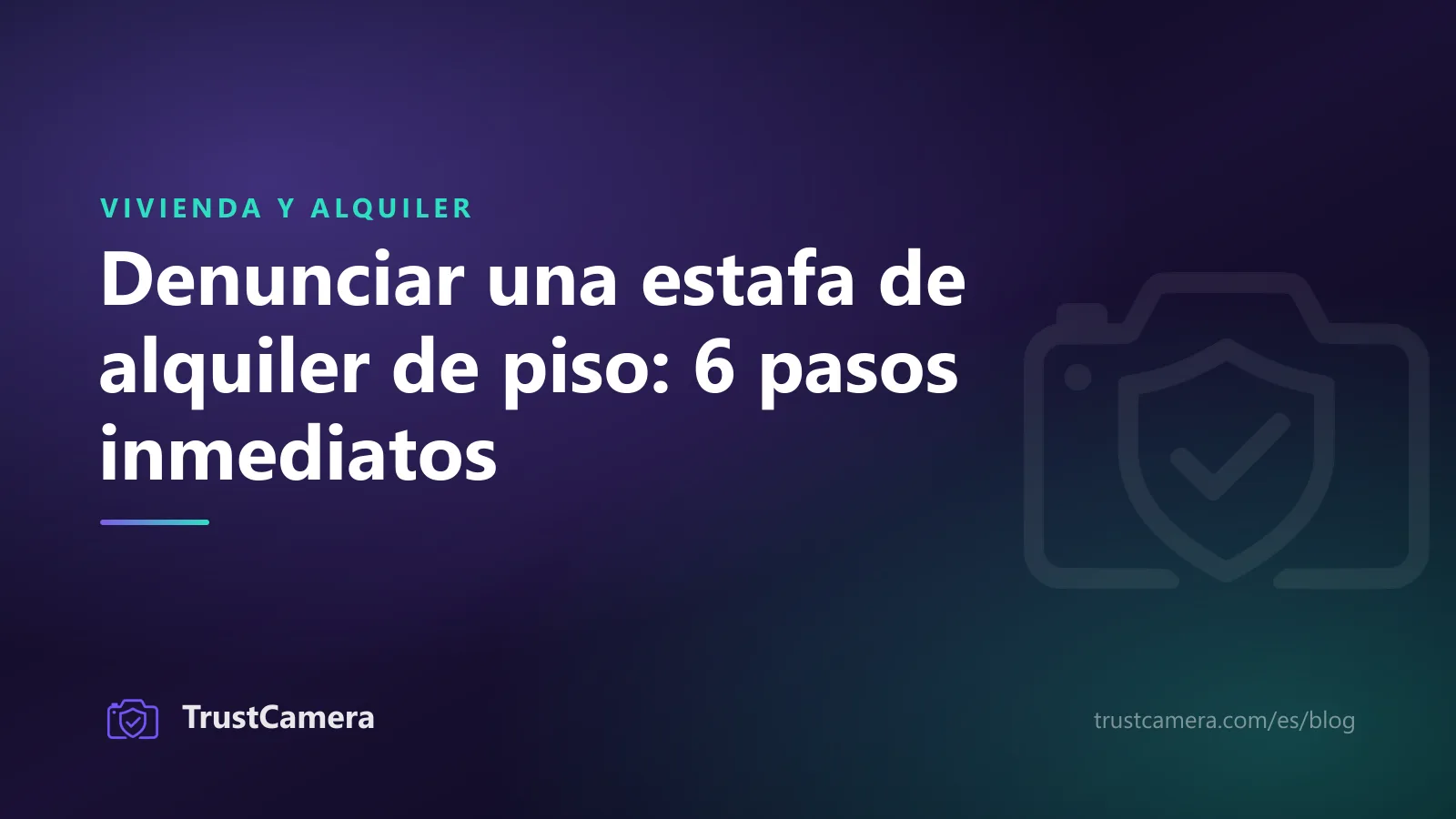 Portada: denunciar una estafa de alquiler de piso, seis pasos inmediatos
