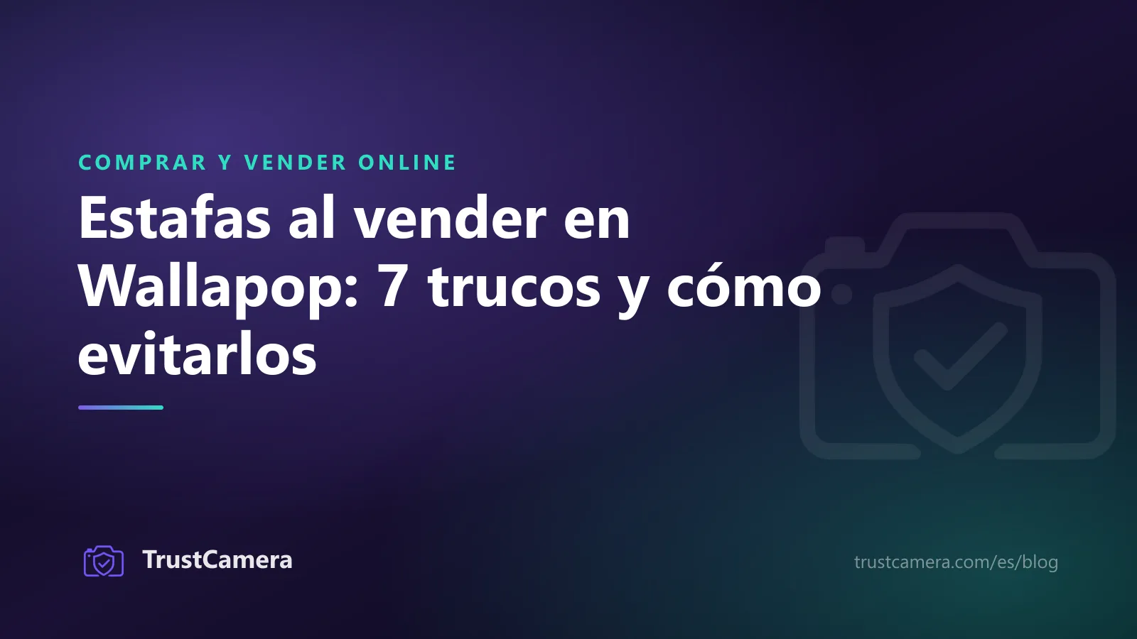 Imagen de portada: estafas al vender en Wallapop, siete trucos y cómo evitarlos