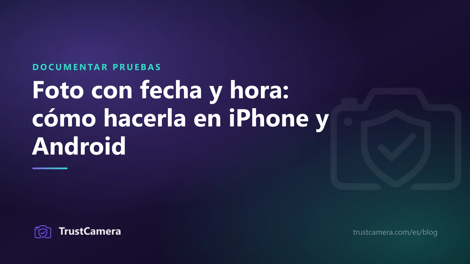 Portada: foto con fecha y hora en iPhone y Android, tres formas comparadas