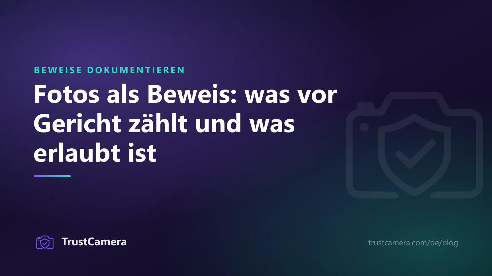 Titelbild: Fotos als Beweis, was vor Gericht zählt und was erlaubt ist
