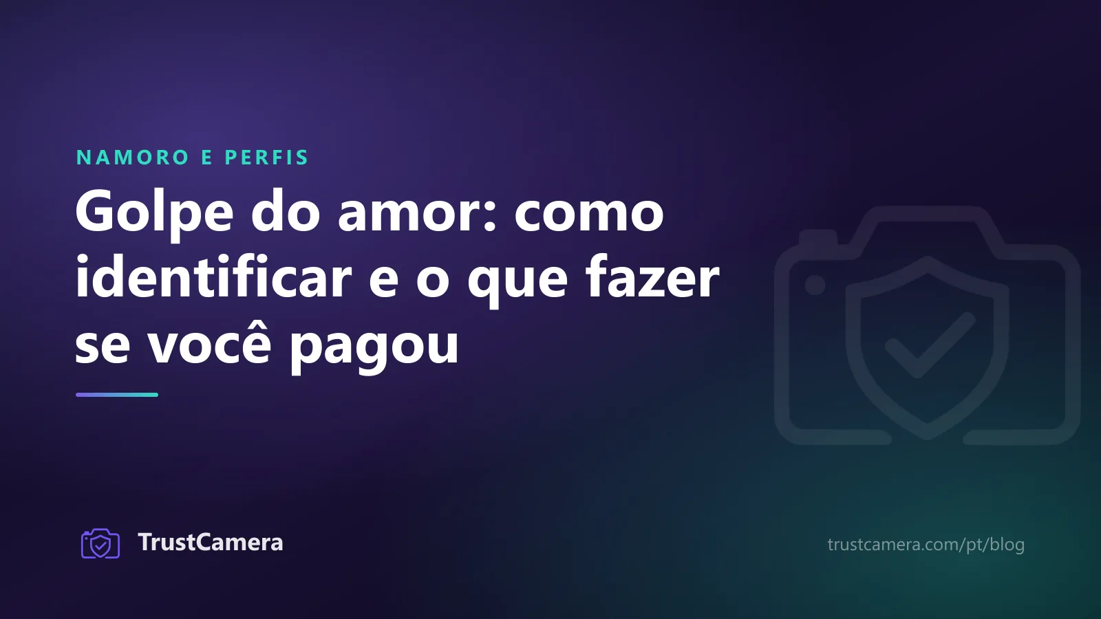 Imagem de capa: golpe do amor, com os sinais de alerta e o que fazer se você já pagou