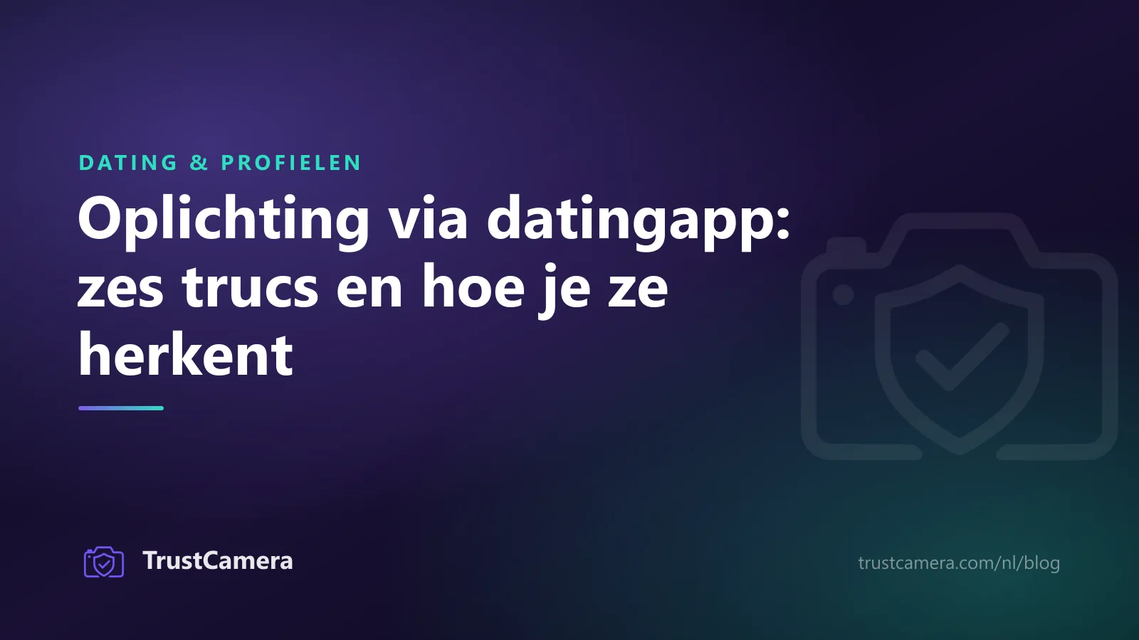 Omslagafbeelding: oplichting via een datingapp, zes trucs en hoe je ze herkent