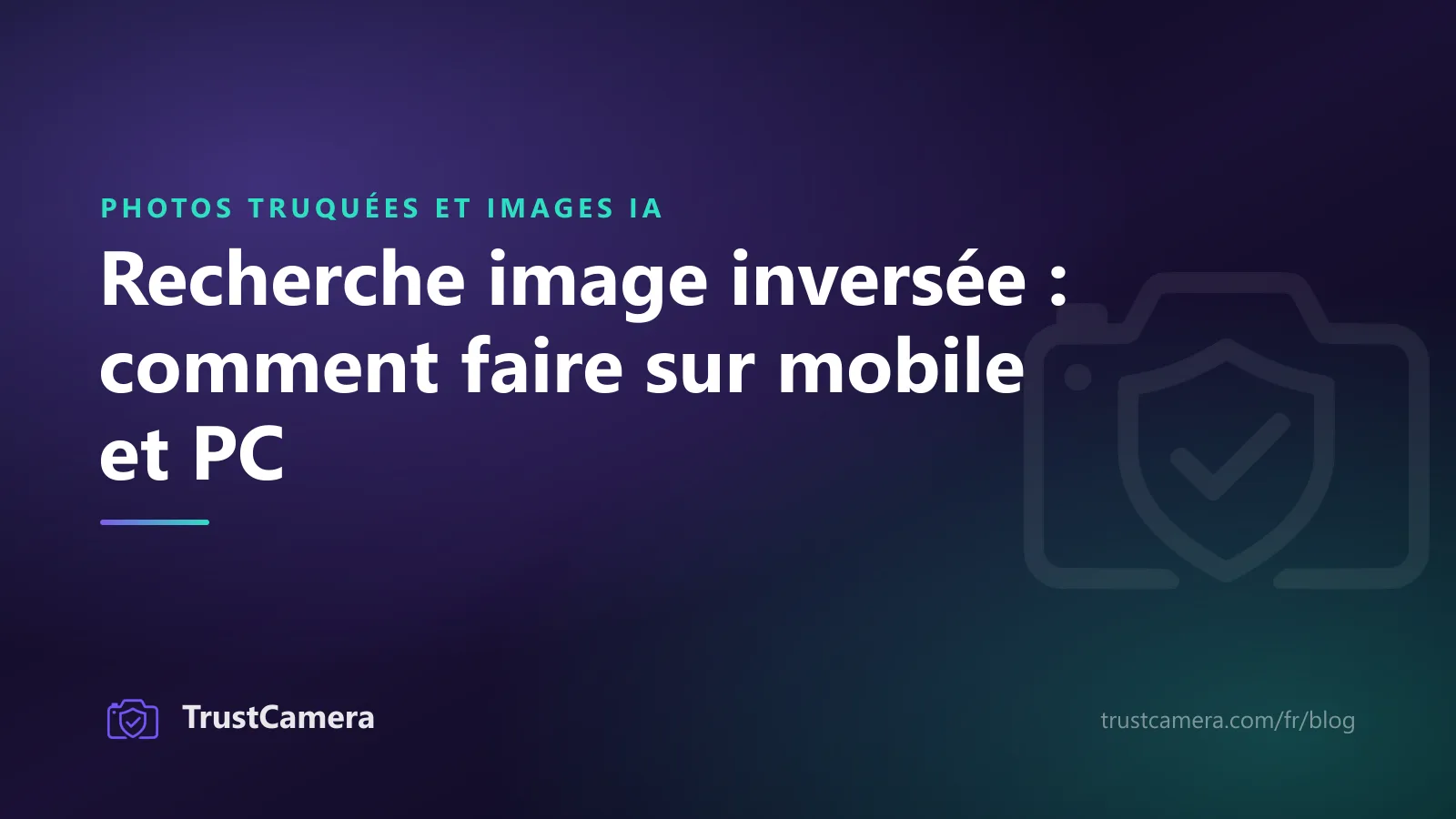 Image de couverture : recherche image inversée sur iPhone, Android et ordinateur