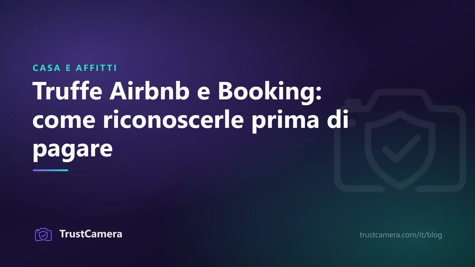 Copertina: truffe Airbnb e Booking, come riconoscere case vacanza false e messaggi di phishing