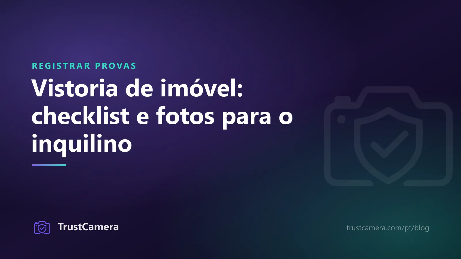 Capa: vistoria de imóvel, checklist e dicas de fotos para o inquilino